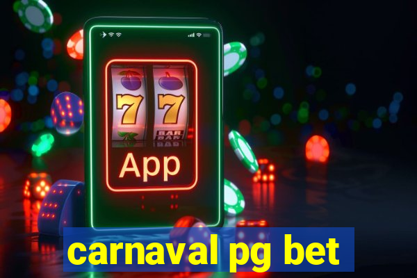 carnaval pg bet